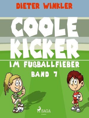 cover image of Coole Kicker im Fußballfieber--Band 7